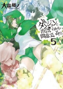 Dungeon ni Deai wo Motomeru no wa Machigatteiru Darou ka Novela Ligera Volumen 5