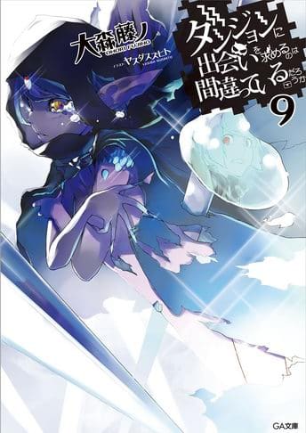 Dungeon ni Deai wo Motomeru no wa Machigatteiru Darou ka Novela Ligera Volumen 9